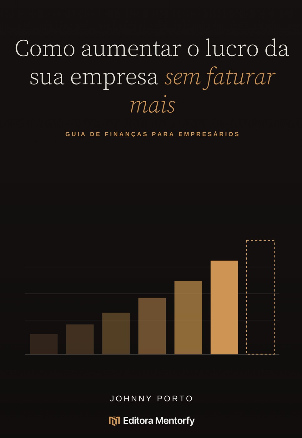 Capa do livro Como aumentar o lucro da sua empresa sem faturar mais, de Johnny Porto